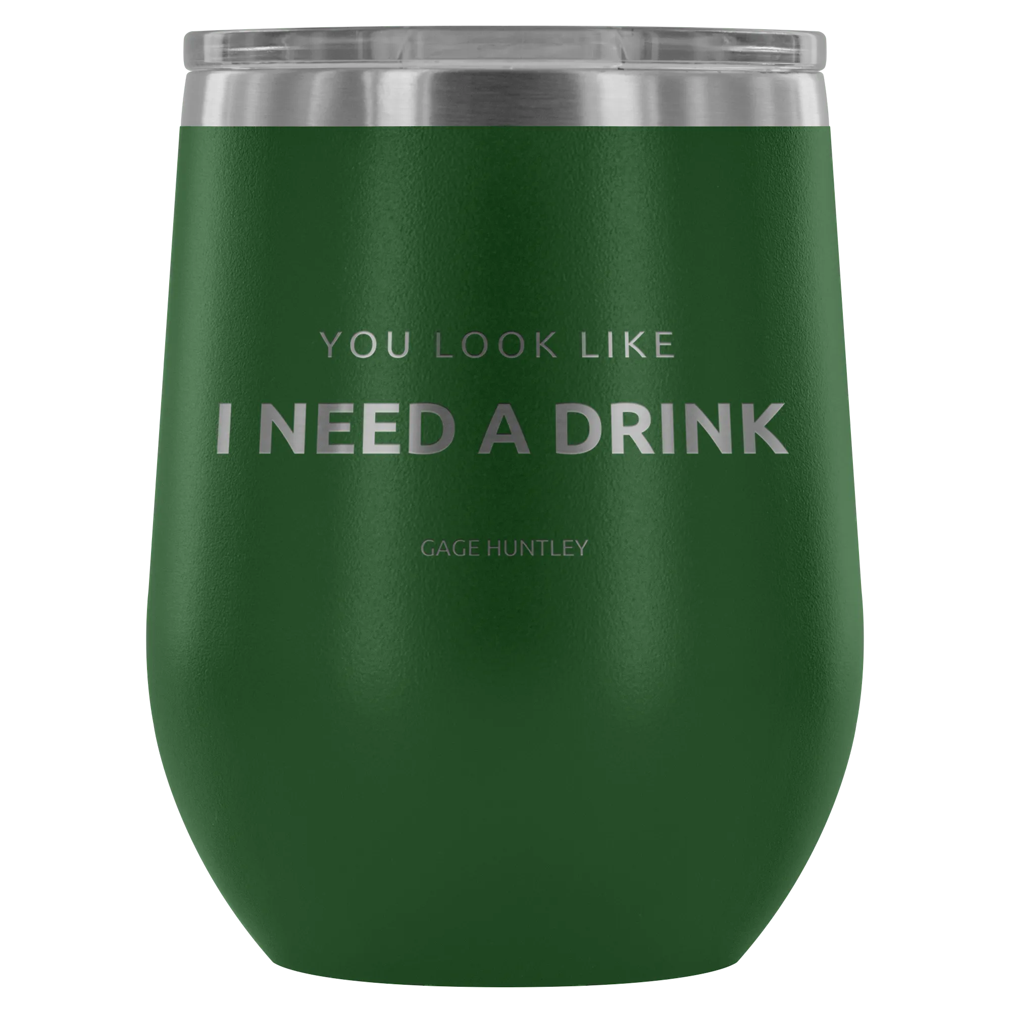 You Look Like- Wine Tumbler